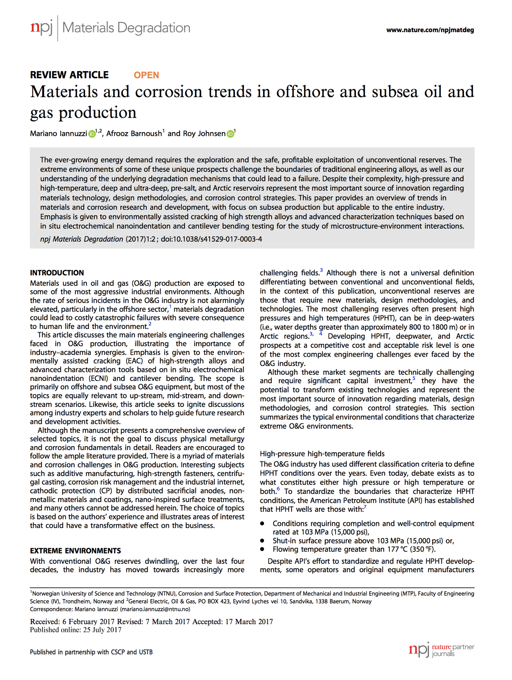 M. Iannuzzi, A. Barnoush, R. Johnsen, “Materials and corrosion trends in offshore and subsea oil and gas production,” npj Materials Degradation, 1 (2017) 1–11. doi: 10.1038/s41529–017–0003–4